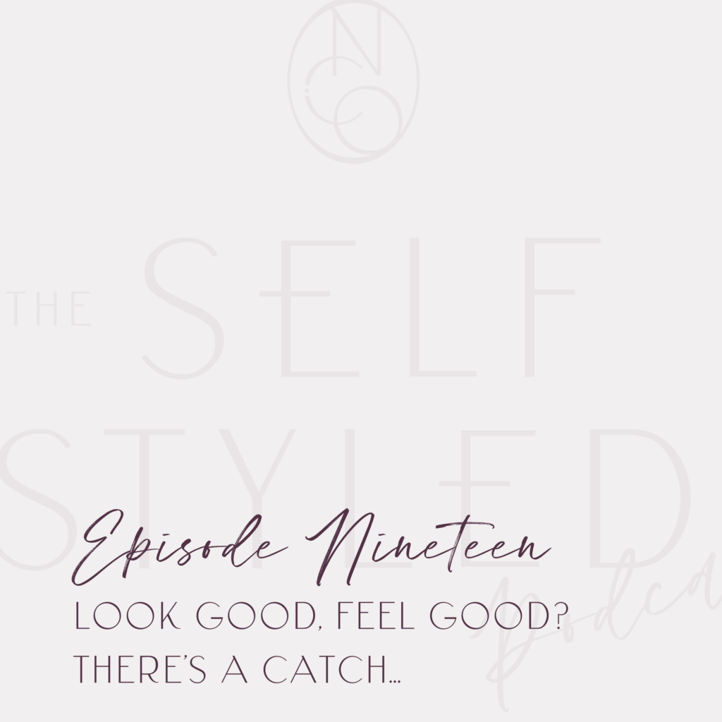 The Self Styled Podcast Episode 19: The Critical Ingredient For Cultivating A Signature Style