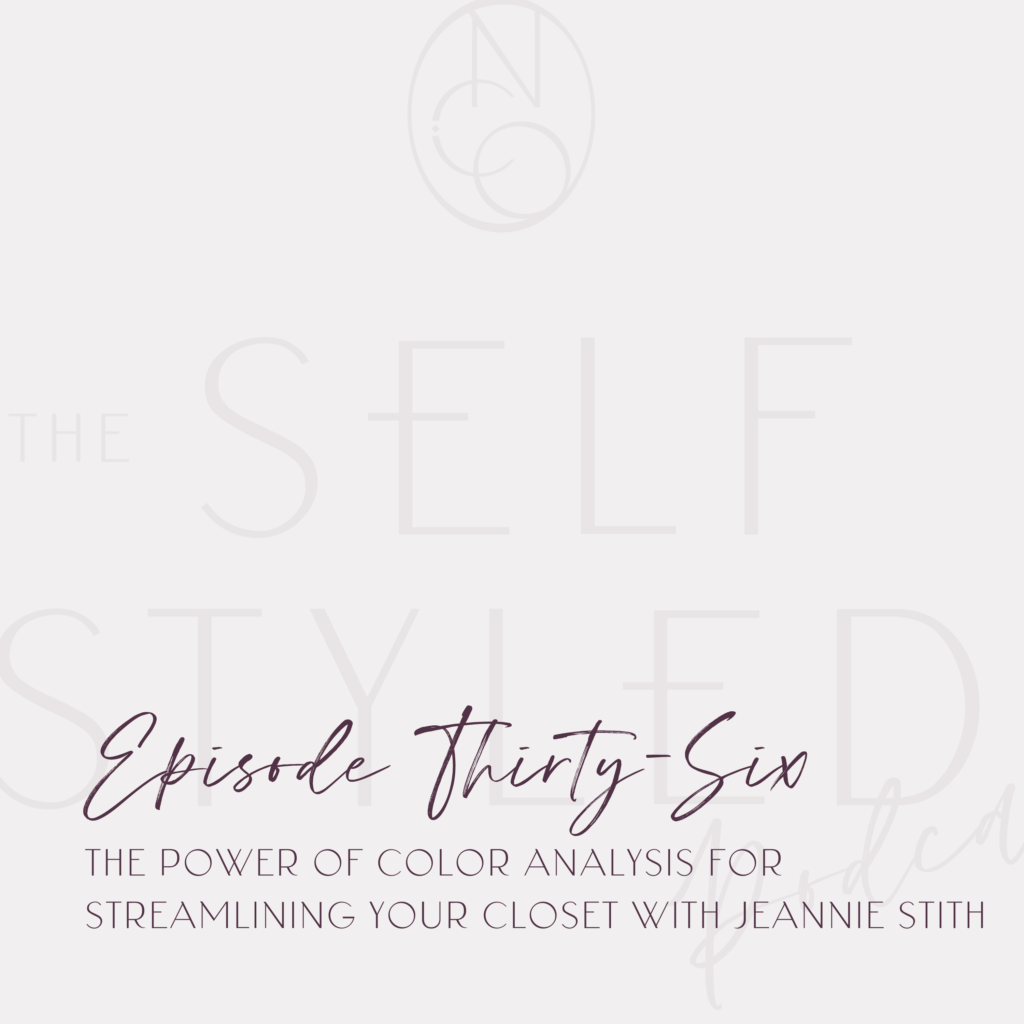 The Self Style Podcast Episode 36: Color Analysis with Jeannie Stith